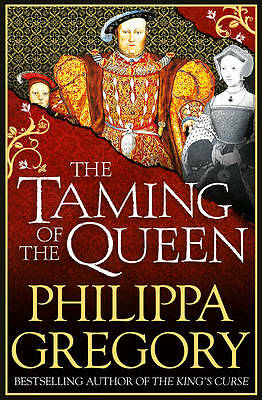The Taming of the Queen, Gregory, Philippa, New Book