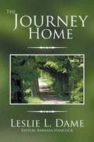 Leslie L. Dame | The Journey Home | Taschenbuch | Englisch (2014) | Xlibris