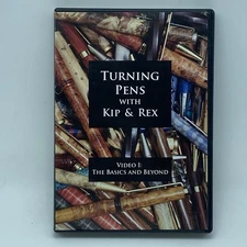 Turning Pens w/ Kip & Rex - Video 1: The Basics and Beyond DVD Instructional DIY
