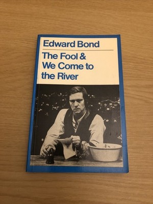 Edward Bond The Fool We Come To The River Paperback Book Methuen Play Theatre