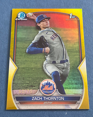 Zach Thornton 1st #d /75 - 2023 Bowman Chrome Draft Yellow - Mets RC prospect