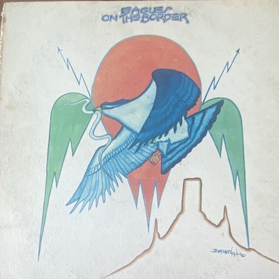 Eagles On the Border LP Vinyl 12'' Rock Asylum Records 1974 7E-1004 Stereo
