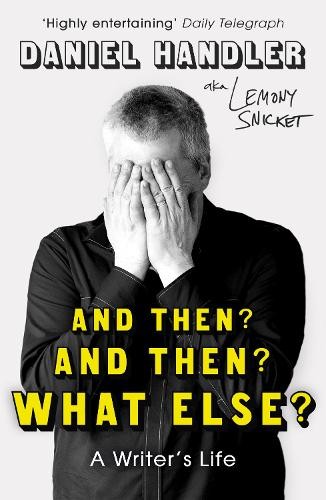 And Then? And Then? What Else? by Daniel Handler, Lemony Snicket - 9781836430339 - Image 2