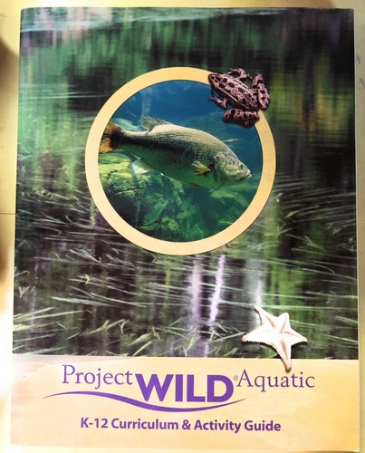 Project Wild & Project Wild Aquatic K-12 Curriculum & Activity Guide - Picture 3 of 4