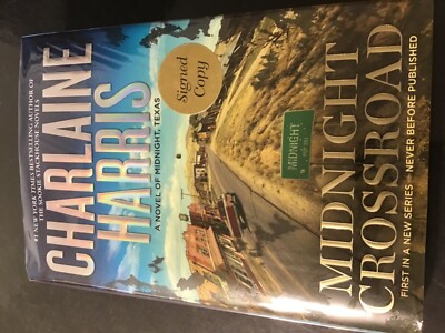 MIDNIGHT CROSSROAD 1/1 RETAIL HC SIGNED x CHARLAINE HARRIS Unread LIKE NEW