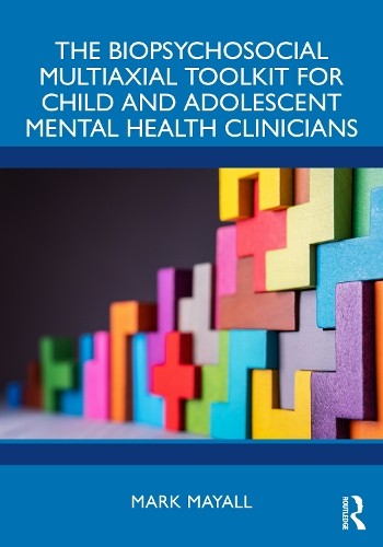 The Biopsychosocial Multiaxial Toolkit for Child and Adolescent Mental Health C - Image 3