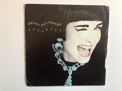 Swing Out Sister Breakout / Dirty money Mercury U.K. 45 1986
