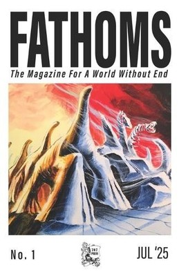 Fathoms #1: July 2025 By Nick Manchester - New Copy - 9798290341033