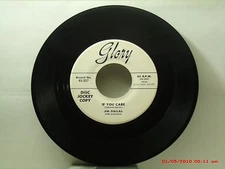 JIM DALLAS-(45)-WHITE LABEL D.J. COPY- IF YOU CARE/ ONLY THE BROKEN HEARTED-1957