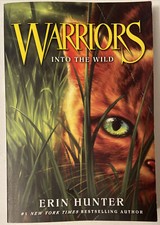 Warriors #1: into the Wild by Erin Hunter (2015, Trade