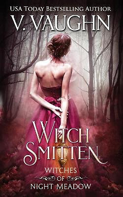 Witch Smitten By V Vaughn - New Copy - 9798670673051