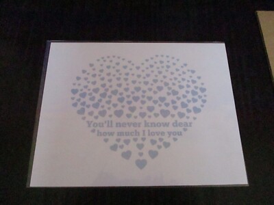ART PRINT ~You'll Never Know Dear How Much I Love You ~ 11x8.5 Unframed ~ New