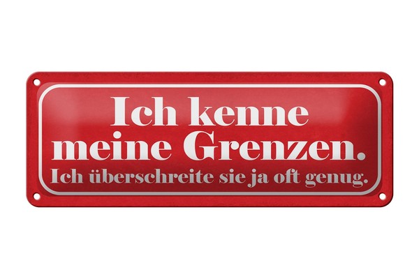 Blechschild Spruch 27X10Cm Kenne Meine Grenzen üBerschreite Deko Schild Tin Sign-image