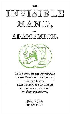 The Invisible Hand by Adam Smith (Paperback, 2008)