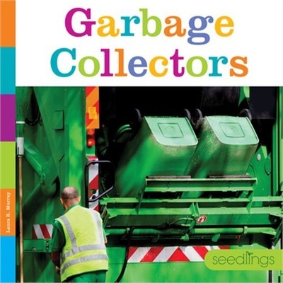 Garbage Collectors (Hardback or Cased Book)