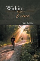 Paul Keene | Within Time | Taschenbuch | Englisch (2014) | Xlibris
