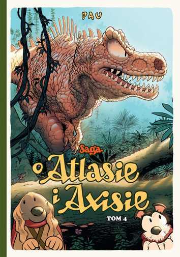 Saga O Atlasie I Axisie T 4 Pau / Timof I Cisi Wspólnicy