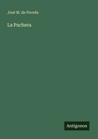 José M. De Pereda | La Puchera | Taschenbuch | Spanisch (2025)
