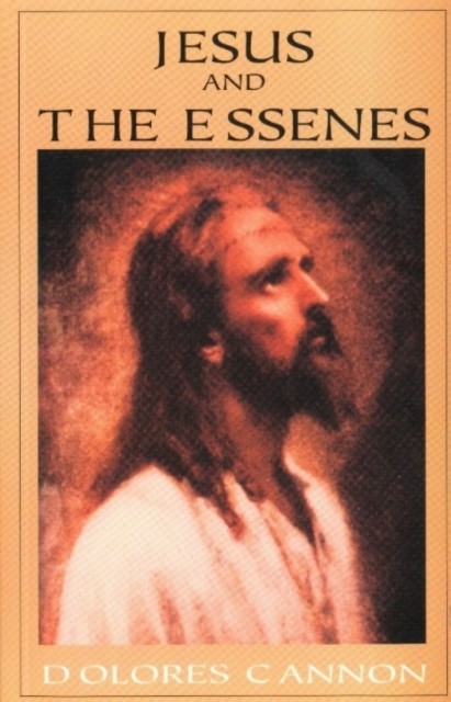 Jesus and the Essenes By Dolores Cannon - Image 10