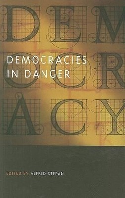 Democracies in Danger by Alfred Stepan (English) Hardcover Book