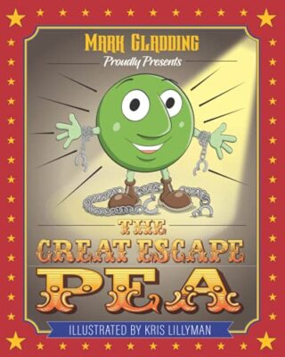 The Great Escape Pea by Mark Gladding (Paperback, 2021)