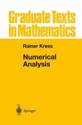 Numerical Analysis (Graduate Texts in Mathematics) by Rainer Kress