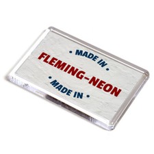 FRIDGE MAGNET - Made in Fleming-Neon