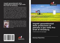 Kseniya Myachina | Impatti Geoambientali Della Produzione Di Petrolio E Gas...