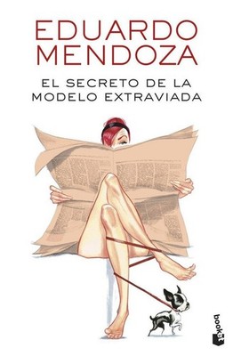 El secreto de la modelo extraviada | Eduardo Mendoza | spanisch