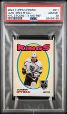 2022 Topps Chrome NHL Sticker #611 Quinton Byfield Los Angeles Kings PSA 10