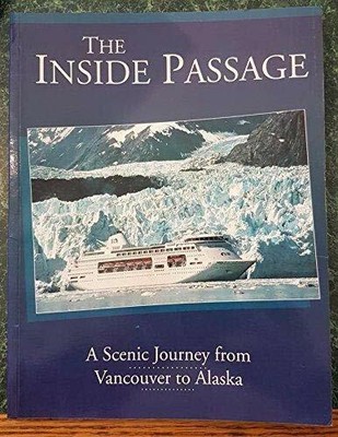 Cruising the Inside Passage by  1895155126 FREE Shipping