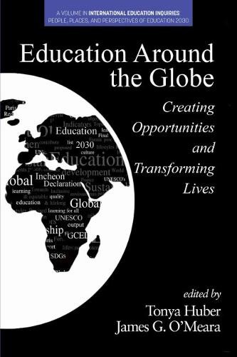 Education Around the Globe – Creating Opportunities and Transforming Lives Huber