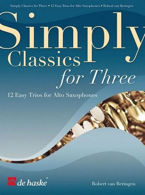 Simply Classics for Three | 12 Easy Trios for Saxophones | Partitur + Stimmen