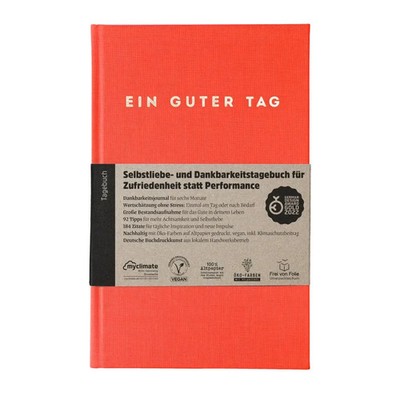 Ein guter Tag: Tagebuch für Selbstliebe und Dankbarkeit