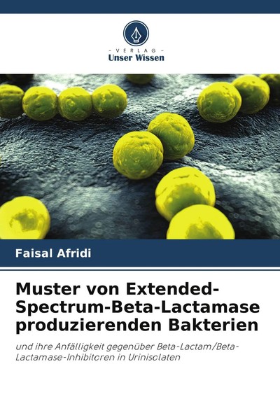 Faisal Afridi | Muster Von Extended-Spectrum-Beta-Lactamase Produzierenden...-image