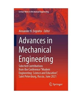 Advances in Mechanical Engineering: Selected Contributions from the Conference ''