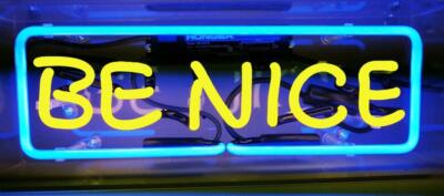 BE NICE Neon Sign with Acrylic Box Home Decor Handcraft Display