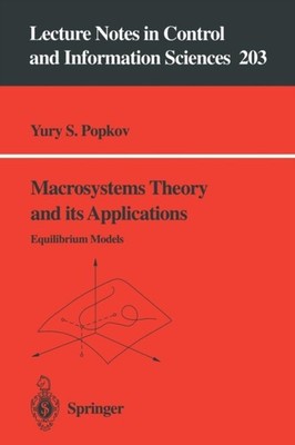 Popkov - Macrosystems Theory and its Applications   Equilibrium Models - X555z