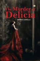 The Murder Of Delicia Marie Corelli Taschenbuch Englisch 2025 Insight Publica
