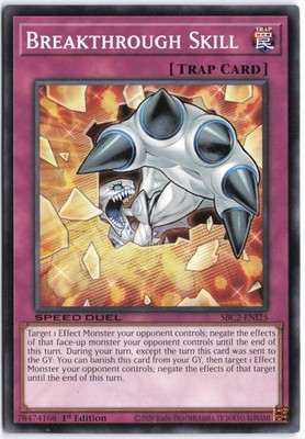 Yugioh - Breakthrough Skill SBC2-ENI25 1st Edition - Speed Duel: Battle City Fin