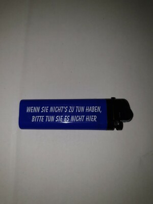 Advertising Lighter If You're Not dealing With It Please Don't Do It Here