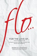 FOR THE LOVE OF By Marcus Johnson **BRAND NEW**