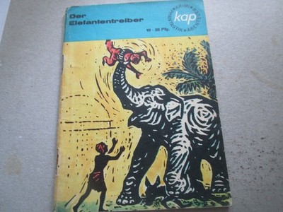 DDR kap Heft Nr.18 Erberg  Der Elefantentreiber von 1966