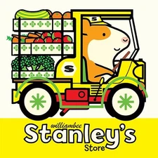 Stanley's Store Picture Book William Bee