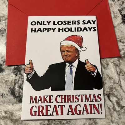 Make Christmas Great Again Trump Holidays 4.6x6.6” Blank Inside Greeting Card