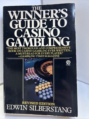 The Winner's Guide to Casino Gambling Paperback Edwin Silberstang