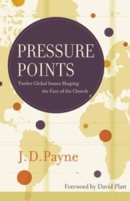 #ad Pressure Points: Twelve Global Issues Shaping the Face of the Church GOOD $4.98