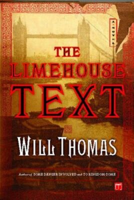 The Limehouse Text by Will Thomas: New