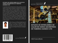 Akhil Yuvaraj Manda | Estudio DE Intercambio DE Calor EN Varias GeometrÍAs De...