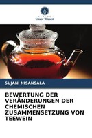 Sujani Nisansala | Bewertung DER VerÄNderungen DER Chemischen Zusammensetzung...